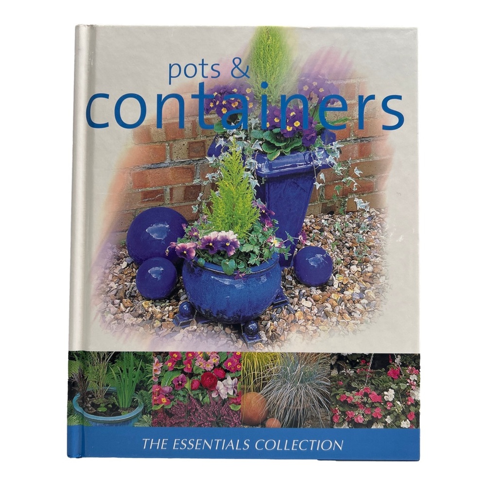 4/$20 Pots & Containers The Essentials Collection Hardcover Book Anthony Atha